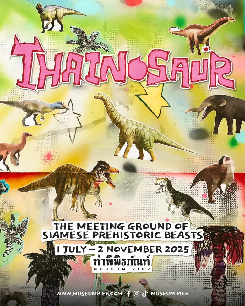 Exciting Experience Awaits at "THAINOSAUR" The Most Comprehensive Exhibition on Thai Dinosaurs & Prehistoric Creatures at Museum Pier