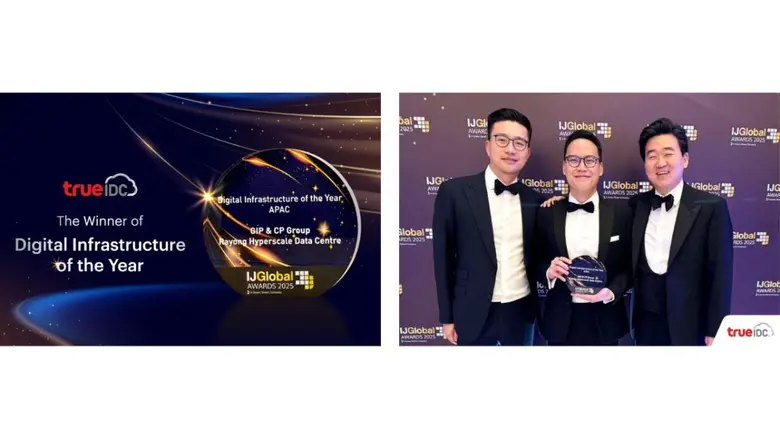 Global Triumph: True IDC, Backed by CP Group and GIP, Wins 'Digital Infrastructure of the Year' at IJGlobal Awards, Set to Transform Thailand's Digital Economy with EEC Mega Data Center Project